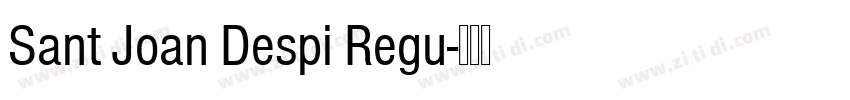 Sant Joan Despi Regu字体转换